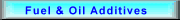 Fuel & Oil Additives