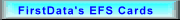 First Data's EFS Card