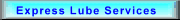 Express Lube Service