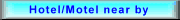Motel Near By