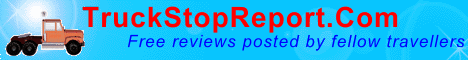 Truck Stop Report - Free reviews of 1000s of North American Truck Stops, use for RVers, truck drivers, tourists